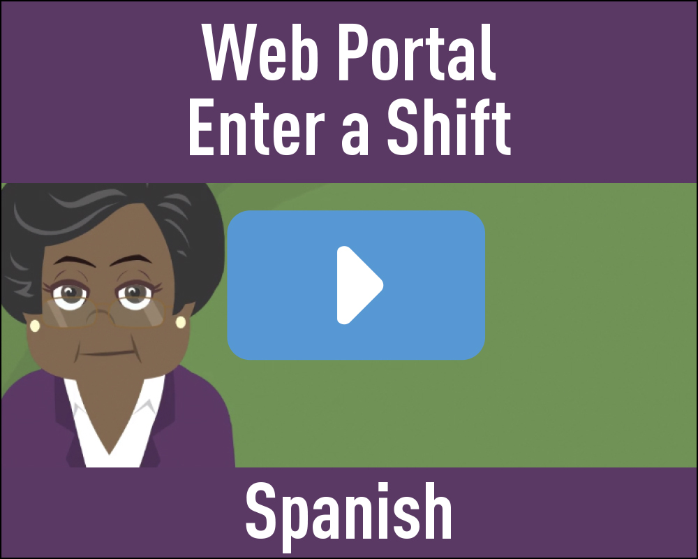Web Portal - Enter a Shift - Spanish