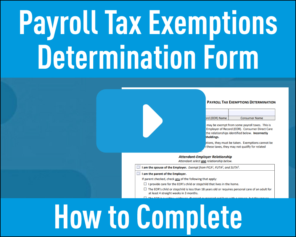 Payroll Tax Exemptions Determination Form - How to Complete